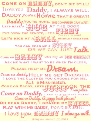 Rebekah Knights, Quotes Poems, Daddy Poems, Baby Quotes, Slow Down ...