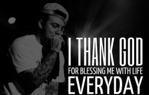 Cool rapper mac miller quotes and sayings life god
