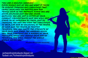 You are a Soulful Warrior.