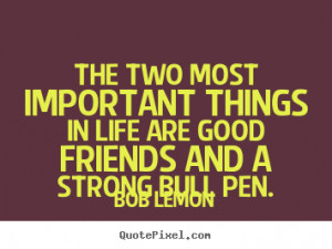 ... bob lemon more friendship quotes success quotes inspirational quotes
