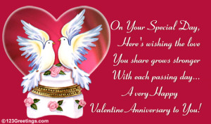 very happy Valentines Anniversary to you