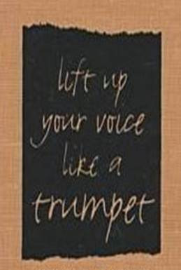 Praises Be Unto Thee: Lift Up Your Voice Like a Trumpet