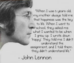 john lennon quotes about happiness and love Quotes about Happiness and ...