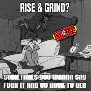 ... instacomedy #realshit #realtalk #wakingup #thestruggle #belike #funny