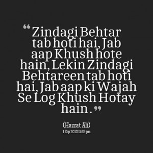 Quotes Picture: zindagi behtar tab hoti hai, jab aap khush hote hain ...
