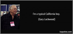 More Gary Lockwood Quotes
