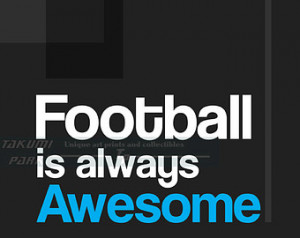 , Quote P rint, Word Art, Typographic Print, Sports Quote, Football ...