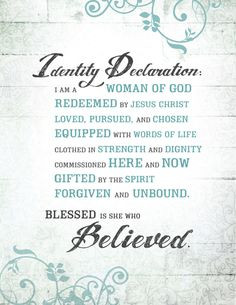 ... , Forgiven and unbound. Blessed is she who BELIEVED. -Beth Moore 2014