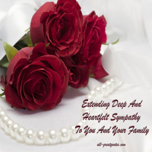 Extending Deep And Heartfelt Sympathy To You And Your Family – Join ...