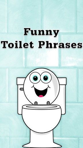 View bigger - Funny Toilet Phrases for Android screenshot