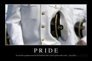 Pride: Inspirational Quote and Motivational Poster Photographic Print