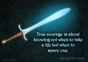 quote-by-gandalf-the-grey-on-courage.jpg