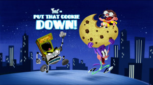 For a full transcript of Put That Cookie Down! , click here .