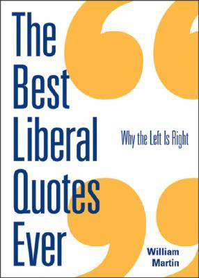 Start by marking “The Best Liberal Quotes Ever: Why the Left Is ...