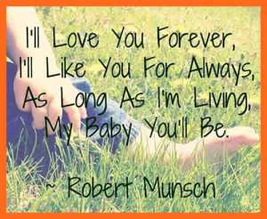 Cute I’ll Love You Forever Quotes: