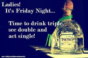 Friday night #Lady #Drink #Booze #Drunk