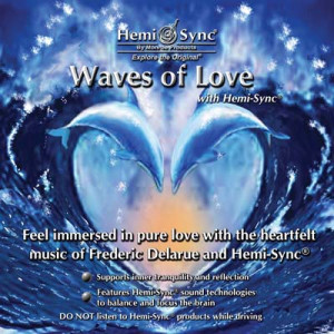 Waves of Love with Hemi-Sync® Album