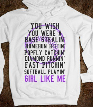 Go Back > Gallery For > Softball Quotes On T Shirts