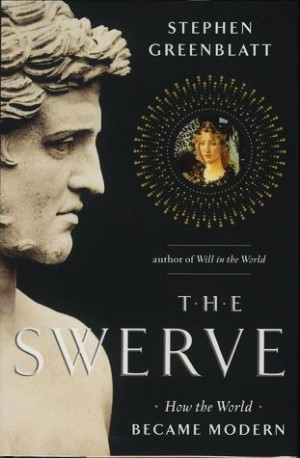 Start by marking “The Swerve: How the World Became Modern” as Want ...