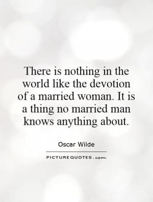 ... married-woman-it-is-a-thing-no-married-man-knows-anything-about-quote