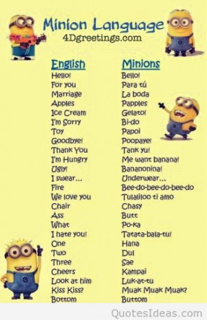 ... july 10 the new minions movie, so enjoy this awesome minions quotes