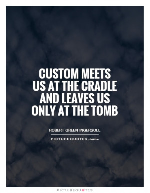 Conformity Quotes Robert Green Ingersoll Quotes