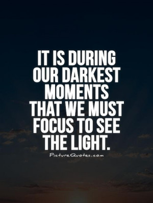 Focus Quotes Light Quotes Darkness Quotes Aristotle Onassis Quotes