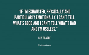 Quotes About Being Mentally and Physically Exhausted