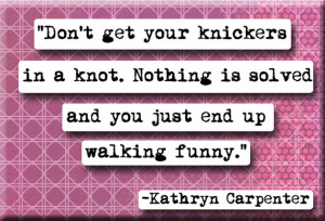 Knickers Quote Magnet (no.134)