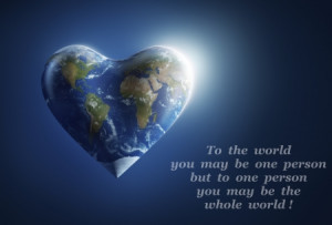 If our planet would look like heart... - world, quote, sayings, heart ...
