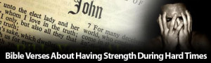 Bible Verses About Strength in Hard Times