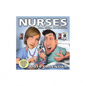 Nurses Jokes, Quotes, and Anecdotes 2014 Calendar product details page