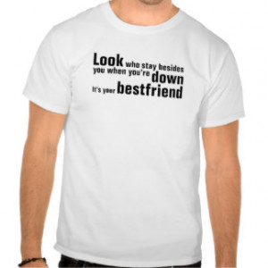 True Best Friend Quote Tee Shirt