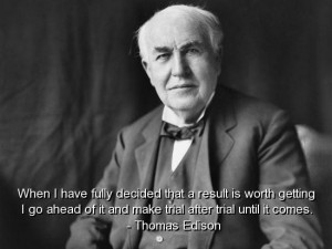 Thomas edison quotes sayings brainy wise quote famous