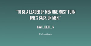 quote-Havelock-Ellis-to-be-a-leader-of-men-one-51286.png