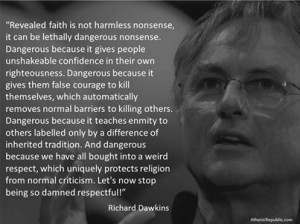 Richard Dawkins: Revealed Faith is not Harmless Nonsense