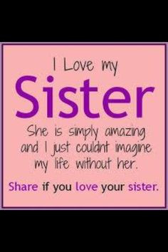quotes my sisters sisters quotes random quotes meaningful quotes ...