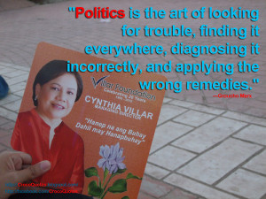 Politics Is The Art of Looking For Trouble, Finding It Everywhere ...
