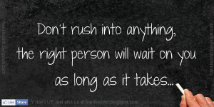 Will Wait For You Quotes Person will wait on you as