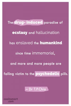 Drugs Quotes and Sayings - Page 4