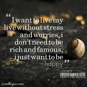 just want to be happy