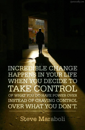 Take Control Of Your Life Quotes