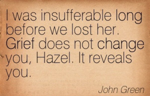 http://quotespictures.com/i-was-insufferable-long-before-we-lost-her ...