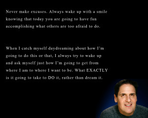... Advice from multi-billionaire Mark Cuban: Stop dreaming, start doing