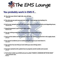 You probably work in EMS if...