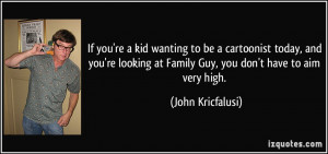More John Kricfalusi Quotes