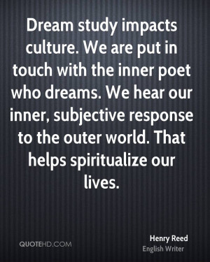Dream study impacts culture. We are put in touch with the inner poet ...