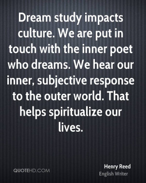 Dream study impacts culture. We are put in touch with the inner poet ...