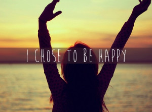 chose to be happy