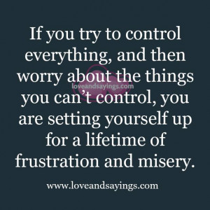 Worry About The Things you can’t control | Love and Sayings
